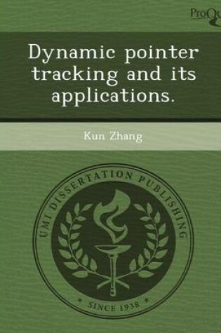 Cover of Dynamic Pointer Tracking and Its Applications