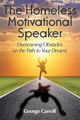 Book cover for The Homeless Motivational Speaker