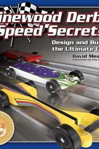 Cover of Pinewood Derby Speed Secrets