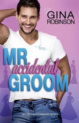 Book cover for Mr. Accidental Groom