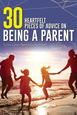 Book cover for 30 Heartfelt Pieces of Advice on Being a Parent