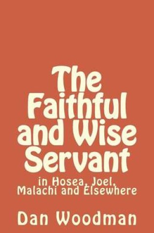 Cover of The Faithful and Wise Servant