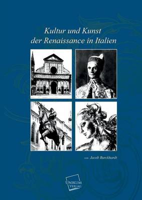 Book cover for Kultur Und Kunst Der Renaissance in Italien