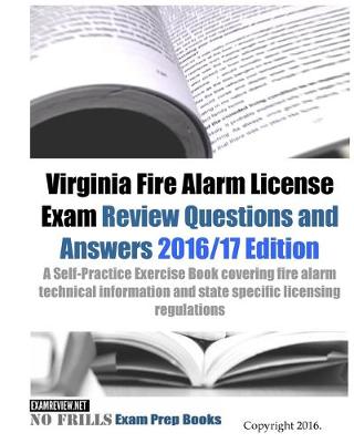 Book cover for Virginia Fire Alarm License Exam Review Questions and Answers 2016/17 Edition