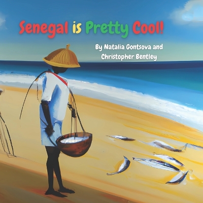 Book cover for Senegal is Pretty Cool!