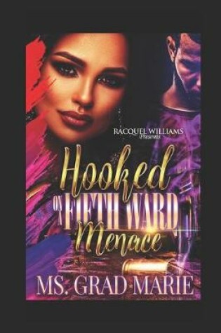 Cover of Hooked on a Fifth Ward Menace