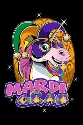 Book cover for Mardi Gras - Sweet Unicorn with Cute Mask
