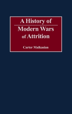 Book cover for A History of Modern Wars of Attrition