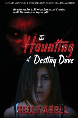 Cover of The Haunting of Destiny Dove