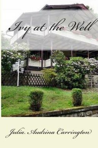 Cover of Ivy at the Well