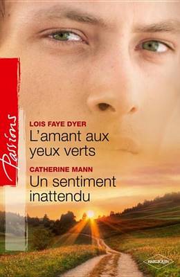 Book cover for L'Amant Aux Yeux Verts - Un Sentiment Inattendu