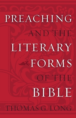 Book cover for Preaching and the Literary Forms of the Bible