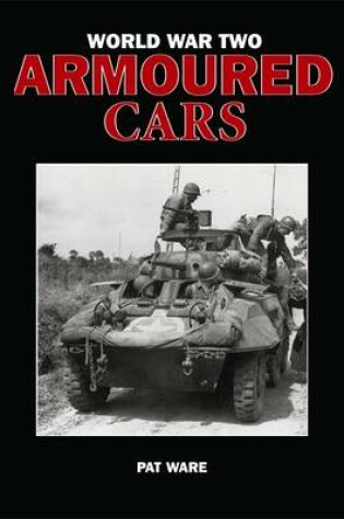 Cover of World War Two Armoured Cars