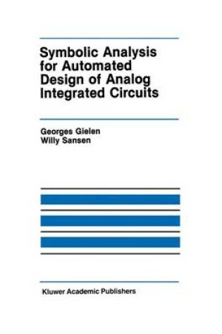 Cover of Symbolic Analysis for Automated Design of Analog Integrated Circuits