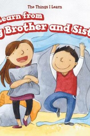 Cover of I Learn from My Brother and Sister