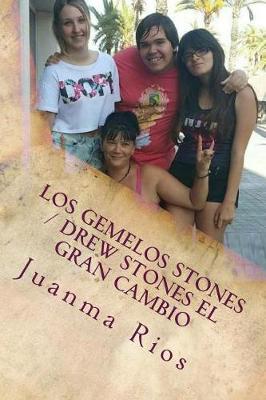 Book cover for Los Gemelos Stones / Drew Stones El Gran Cambio