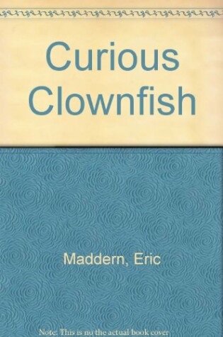Cover of Curious Clownfish