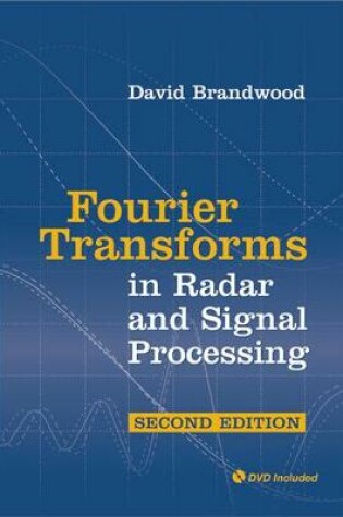 Cover of Fourier Transforms in Radar and Signal Processing, Second Edition