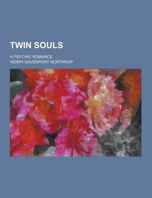 Book cover for Twin Souls; A Psychic Romance