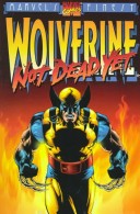 Cover of Wolverine: Not Dead Yet