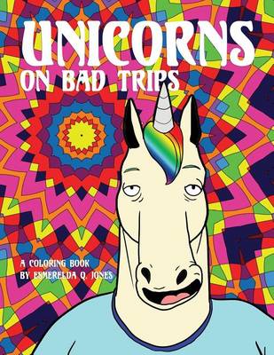 Book cover for Unicorns on Bad Trips