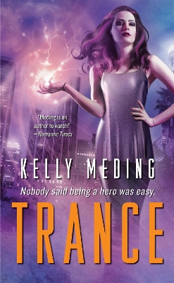 Trance by Kelly Meding