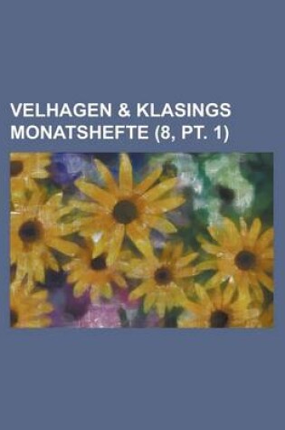 Cover of Velhagen & Klasings Monatshefte (8, PT. 1 )