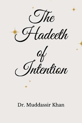 Book cover for The Hadeeth of Intention