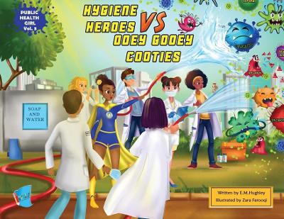 Book cover for Hygiene Heroes VS Ooey Gooey Cooties