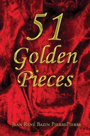 Cover of 51 Golden Pieces