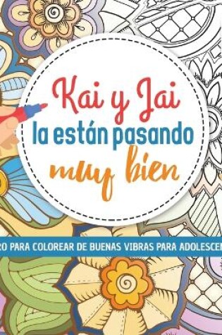 Cover of Kai y Jai La Están Pasando Muy Bien