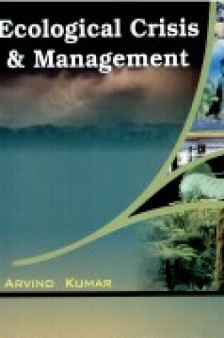 Cover of Ecological Crisis and Management