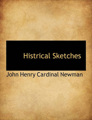 Book cover for Histrical Sketches