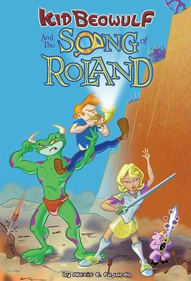 Cover of Kid Beowulf and the Song of Roland