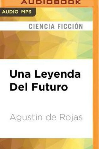 Cover of Una Leyenda Del Futuro