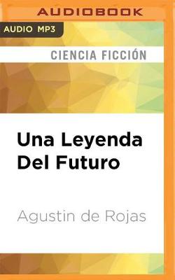 Book cover for Una Leyenda Del Futuro