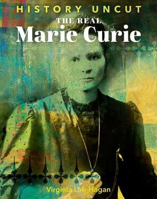 Book cover for The Real Marie Curie