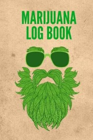 Cover of Marijuana Log Book