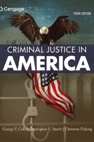 Cover of Cengage Infuse for Cole/Smith/Dejong's Criminal Justice in America, 1 Term Printed Access Card