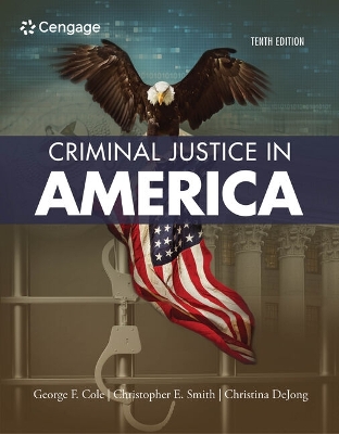 Book cover for Cengage Infuse for Cole/Smith/Dejong's Criminal Justice in America, 1 Term Printed Access Card