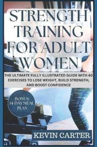 Cover of Strength Training for Adult Women