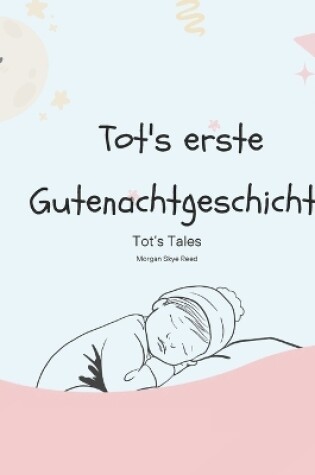 Cover of Tot's Erste Gutenachtgeschichte