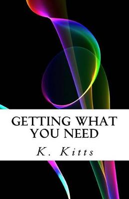 Book cover for Getting What You Need