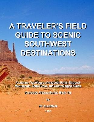 Book cover for A Traveler's Field Guide to Scenic Southwest Destinations