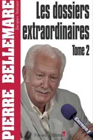 Cover of Les Dossiers Extraordinaires, T2