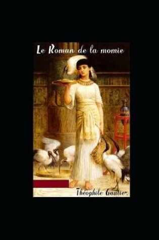 Cover of Le Roman de la momie illustrated