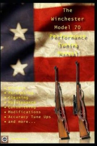 Cover of The Winchester Model 70 Performance Tuning Manual