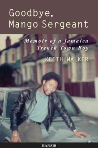Cover of Goodbye, Mango Sergeant