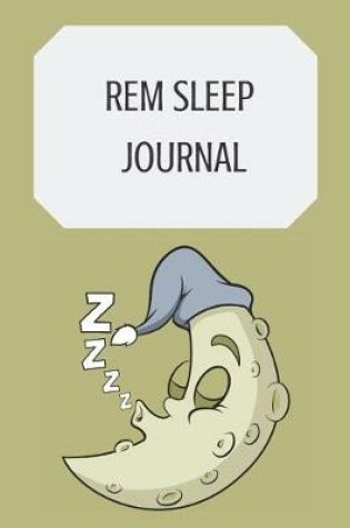 Cover of Rem Sleep Journal