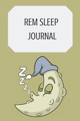 Book cover for Rem Sleep Journal